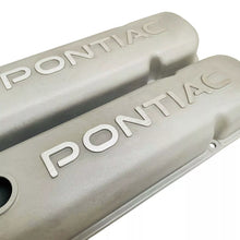 Load image into Gallery viewer, Pontiac Engine Raised Letter Valve Covers - As-Cast